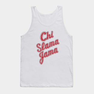 Chi Slama Jama Tank Top